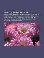 Health Introduction di Source Wikipedia edito da Books LLC, Reference Series