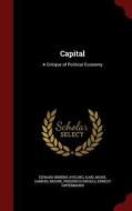 Capital di Edward Bibbins Aveling, Karl Marx, Samuel Moore edito da Andesite Press