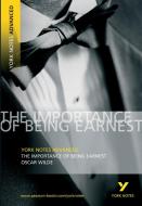 The Importance of Being Earnest: York Notes Advanced di Oscar Wilde edito da Pearson Education Limited