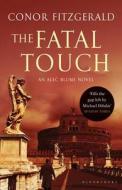 The Fatal Touch di Conor Fitzgerald edito da Bloomsbury Publishing PLC