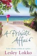 A Private Affair di Lesley Naa Norle Lokko edito da Orion Publishing