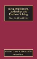 Social Intelligence, Leadership, and Problem Solving di M. Afzalur Rahim edito da Taylor & Francis Inc