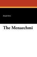 The Menaechmi di Plautus edito da Wildside Press