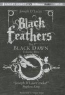 Black Feathers di Joseph D'Lacey edito da Brilliance Audio