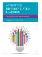 Achieving Differentiated Learning di Marjorie Schiering edito da RL