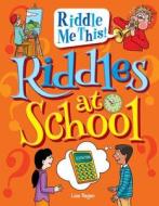 Riddles at School di Lisa Regan edito da Windmill Books