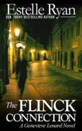 The Flinck Connection: A Genevieve Lenard Novel di Estelle Ryan edito da Createspace