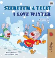 I Love Winter (Hungarian English Bilingual Book for Kids) di Shelley Admont, Kidkiddos Books edito da KidKiddos Books Ltd.