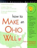 How to Make an Ohio Will di John Willamowski edito da Sphinx Publishing