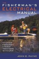 Fisherman's Electrical Manual di John C. Payne edito da Rowman & Littlefield