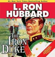 The Iron Duke di L. Ron Hubbard edito da Galaxy Audio