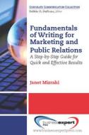 Fundamentals of Writing for Marketing and Public Relations di Janet Mizrahi edito da Business Expert Press