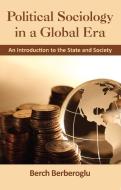 Political Sociology in a Global Era di Berch Berberoglu edito da Routledge