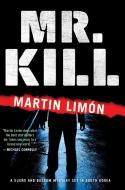 Mr. Kill di Martin Limon edito da SOHO PR INC