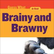 Brainy and Brawny: Gorilla di Felicia Macheske edito da CHERRY LAKE PUB