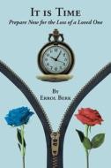 It is Time di Errol Berk edito da Christian Faith Publishing, Inc