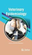 Veterinary Epidemiology edito da DELVE PUB