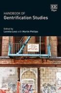 Handbook of Gentrification Studies di Loretta Lees, Martin Phillips edito da Edward Elgar Publishing
