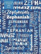 Zephaniah Composition Notebook Wide Ruled di Skylemar Stationery &. Design Co edito da INDEPENDENTLY PUBLISHED