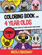 Coloring Book for 4 year olds (Teddies 2) di Nicola Ridgeway, James Manning edito da CBT Books