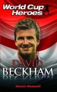 David Beckham di Gwen Russell edito da John Blake Publishing Ltd