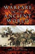 Warfare in the Ancient World di Brian Todd Carey, Joshua B. Allfree, John Cairns edito da Pen & Sword Books Ltd