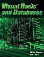 Visual Basic and Databases di Philip Conrod, Lou Tylee edito da Kidware Software