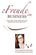 Freude Im Business - Joy of Business German di Simone Milasas edito da Access Consciousness Publishing Company