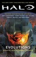 Halo: Evolutions: Essential Tales of the Halo Universe di Various edito da GALLERY BOOKS