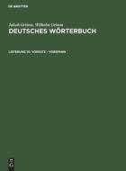 Deutsches Wörterbuch, Lieferung 10, Vorsatz ¿ Vorspann di Jakob Grimm, Wilhelm Grimm edito da De Gruyter