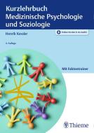 Kurzlehrbuch Medizinische Psychologie und Soziologie di Henrik Kessler edito da Georg Thieme Verlag