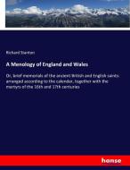A Menology of England and Wales di Richard Stanton edito da hansebooks