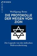 Die Protokolle der Weisen von Zion di Wolfgang Benz edito da Beck C. H.