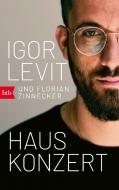 Hauskonzert di Igor Levit, Florian Zinnecker edito da btb Taschenbuch