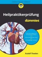 Heilpraktikerprüfung für Dummies di Rudolf Theelen, Harriet Riedel edito da Wiley-VCH GmbH