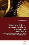 Hemodynamic Brain-Computer Interfaces: Techniques and Applications di Ranganatha Sitaram edito da VDM Verlag