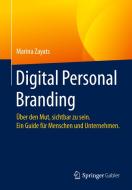 Digital Personal Branding di Marina Zayats edito da Springer-Verlag GmbH