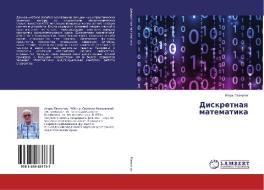Diskretnaya matematika di Igor' Pahnutov edito da LAP Lambert Academic Publishing