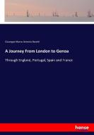 A Journey From London to Genoa di Giuseppe Marco Antonio Baretti edito da hansebooks