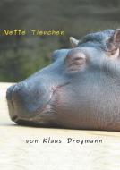 Nette Tierchen di Klaus Dreymann edito da Books on Demand