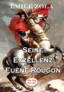 Seine Exzellenz Eugène Rougon di Émile Zola edito da Scheuer, Bettina
