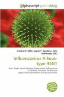 Influenzavirus A Sous-type H5n1 edito da Alphascript Publishing
