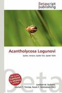 Acantholycosa Logunovi edito da Betascript Publishing
