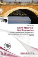 Saint-maurice-montcouronne edito da Cred Press