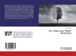 For a New and "Other" Humanism di Fred Dallmayr edito da LAP Lambert Academic Publishing