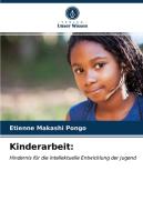 Kinderarbeit: di Etienne Makashi Pongo edito da Verlag Unser Wissen