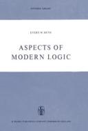 Aspects of Modern Logic di E. W. Beth edito da Springer Netherlands