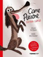Cane Puzzone. Ediz. extra-large di Colas Gutman edito da Terre di Mezzo