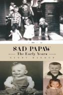 Sad Papaw di Kenny Harmon edito da ReadersMagnet LLC