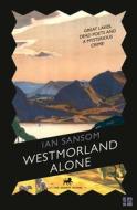 Westmorland Alone di Ian Sansom edito da HarperCollins Publishers